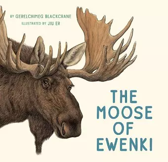 The Moose of Ewenki cover