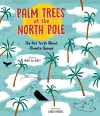 Palm Trees at the North Pole cover
