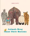 Animals Brag About Their Bottoms cover