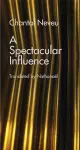 A Spectacular Influence cover