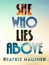 She Who Lies Above cover