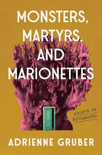 Monsters, Martyrs, and Marionettes cover