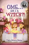 OMG... Am I a Witch?! cover