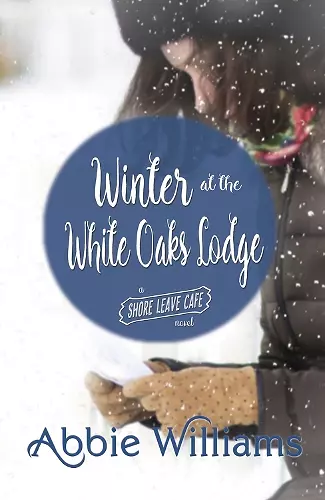 Winter at the White Oaks Lodge cover