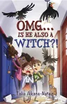 OMG... Is He Also a Witch?! cover