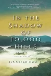 In the Shadow of 10,000 Hills cover