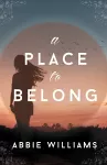 A Place to Belong cover