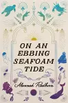 On an Ebbing Seafoam Tide cover