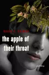 The Apple of Their Throat cover
