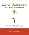 Love Matters For Psychic Transformation cover