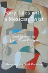 Fairy Tales with a Mexican Twist cover