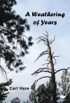 A Weathering of Years cover