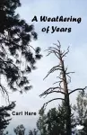 A Weathering of Years cover