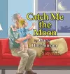 Catch Me the Moon cover