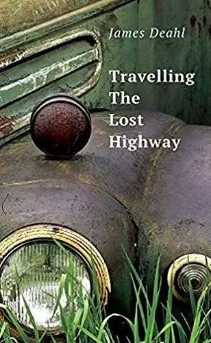 Traveling the Lost Highway cover