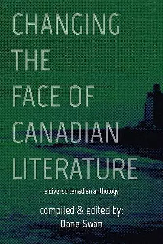 Changing the Face of Canadian Literature cover