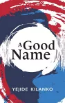 A Good Name cover