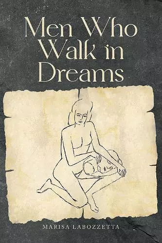Men Who Walk in Dreams cover