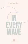 In Every Wave cover