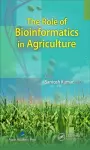 The Role of Bioinformatics in Agriculture cover