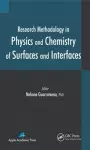 Research Methodology in Physics and Chemistry of Surfaces and Interfaces cover