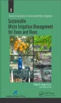 Sustainable Micro Irrigation Management for Trees and Vines cover