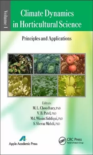 Climate Dynamics in Horticultural Science, Volume One cover