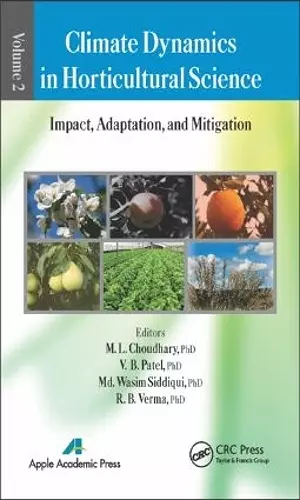 Climate Dynamics in Horticultural Science, Volume Two cover