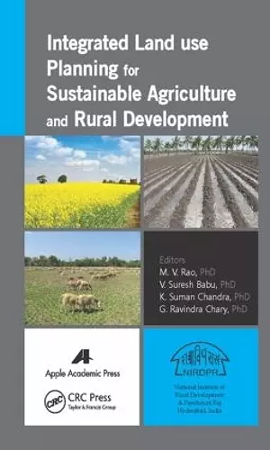 Integrated Land Use Planning for Sustainable Agriculture and Rural Development cover