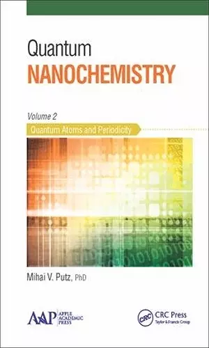 Quantum Nanochemistry, Volume Two cover