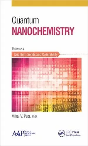 Quantum Nanochemistry, Volume Four cover