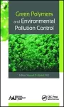 Green Polymers and Environmental Pollution Control cover