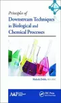 Principles of Downstream Techniques in Biological and Chemical Processes cover