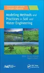 Modeling Methods and Practices in Soil and Water Engineering cover