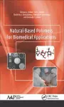 Natural-Based Polymers for Biomedical Applications cover