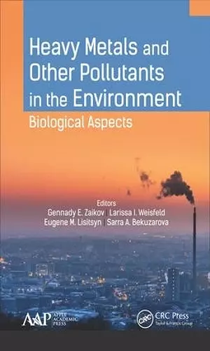 Heavy Metals and Other Pollutants in the Environment cover