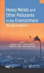 Heavy Metals and Other Pollutants in the Environment cover