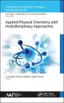 Applied Physical Chemistry with Multidisciplinary Approaches cover