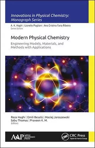 Modern Physical Chemistry: Engineering Models, Materials, and Methods with Applications cover