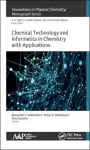 Chemical Technology and Informatics in Chemistry with Applications cover