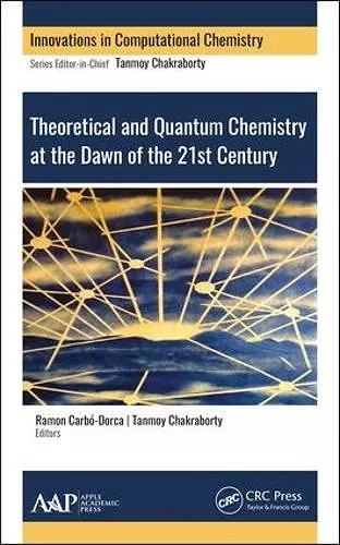 Theoretical and Quantum Chemistry at the Dawn of the 21st Century cover