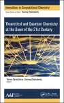 Theoretical and Quantum Chemistry at the Dawn of the 21st Century cover