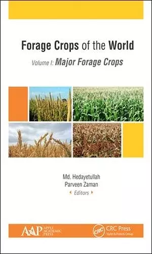 Forage Crops of the World, Volume I: Major Forage Crops cover