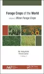 Forage Crops of the World, Volume II: Minor Forage Crops cover