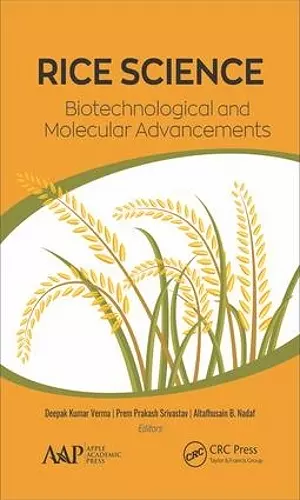 Rice Science: Biotechnological and Molecular Advancements cover