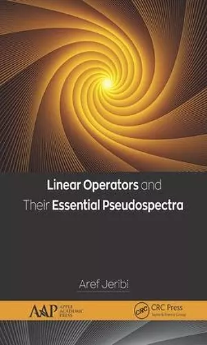 Linear Operators and Their Essential Pseudospectra cover
