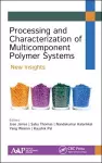 Processing and Characterization of Multicomponent Polymer Systems cover