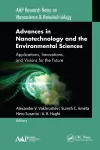 Advances in Nanotechnology and the Environmental Sciences cover