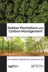 Rubber Plantations and Carbon Management cover