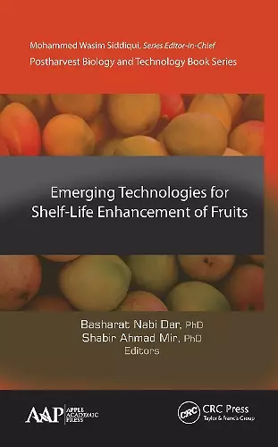 Emerging Technologies for Shelf-Life Enhancement of Fruits cover